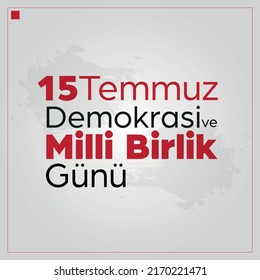 15 Temmuz Demokrasi ve Milli Birlik Günü ( Ing: 15 de julio, Día de la Democracia y la Unidad Nacional)