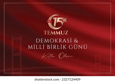 15 temmuz demokrasi ve milli birlik gunu vector illustration image. (15 July, Democracy Republic of Turkey celebration card.) social media vector.