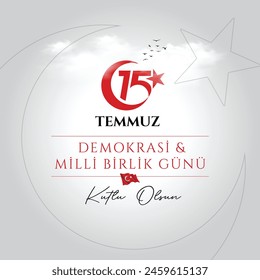 15 Temmuz Demokrasi ve Milli Birlik Gunu Vektorillustration Bild. (15. Juli, Demokratische Republik Türkei-Feier-Karte.) Social Media-Vektorgrafik.