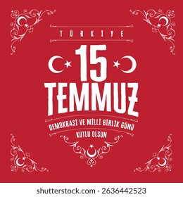 15 Temmuz Demokrasi ve Milli Birlik Günü Kutlu Olsun Türkiye
Traduzir:Feliz 15 de julho Dia da Democracia e da Unidade Nacional em Türkiye