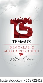 15 temmuz demokrasi ve milli birlik gunu vector illustration image. (15 July, Democracy Republic of Turkey celebration card.) social media vector.