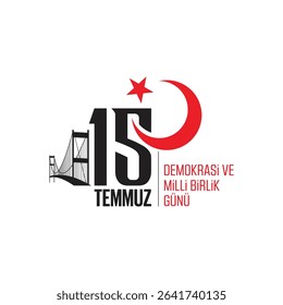 15 temmuz demokrasi ve milli birlik gunu vector illustration image. (15 July, Democracy Republic of Turkey celebration card.) social media vector