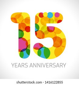 15 th anniversary numbers. 15 years old multicolored logotype. Congrats age greetings, congratulation idea. Isolated abstract graphic design template. Coloured digits up to -15% percent off discount.