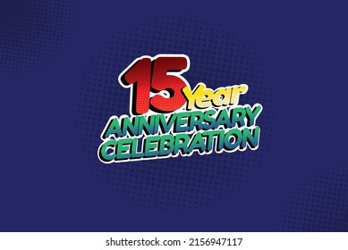 15 year anniversary celebration fun style logotype. anniversary logo with red, purple and blue color isolated on red background, vector design for celebration, invitation and greeting card - Vector