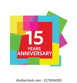 15 year anniversary, for anniversary and anniversary celebration logo, vector design isolated on colorful geometric background.