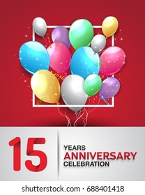 15 years anniversary celebration greeting card. anniversary logo with colorful balloon. Vector design for celebration, party, festival, invitation card, and birthday