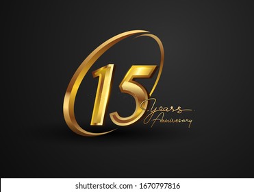 15 Years Anniversary Celebration. Anniversary logo with ring and elegance golden color isolated on black background, vector design for celebration, invitation card, and greeting card