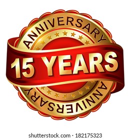 15 years anniversary golden label with ribbon.  Vector illustration.