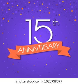 15 years anniversary logo isolated on confetti background. 15th anniversary banner with ribbon. Birthday, celebration, party, invitation card design element. Vector illustration.