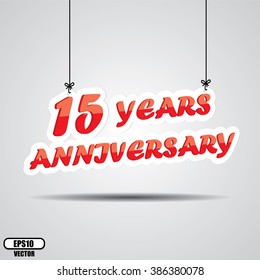 15 years anniversary Sign Hanging On Gray Background - EPS.10 Vector