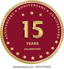 15 years anniversary vector golden design on red background with stars in round frame for celebration, congratulation and greeting card, banner, logo, icon