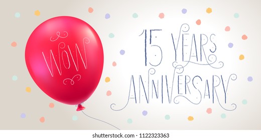 15 years anniversary vector icon, logo. Template design element, greeting card with  air balloon for 15th anniversary 