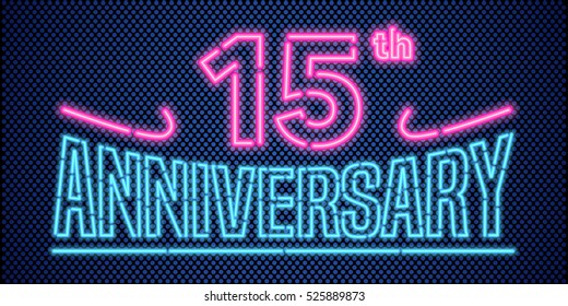 15 years anniversary vector illustration, banner, flyer, logo, icon, symbol, advertisement. Graphic design element with vintage style neon font for 15th anniversary, birthday card