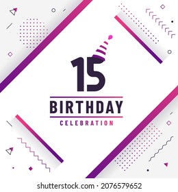 15 years birthday greetings card, 15th birthday celebration background free vector.