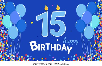 15 years. Happy Birthday. Blue background and numbers of candle balloons.