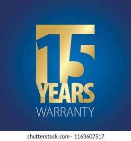 15 Years Warranty Gold Blue Logo Icon Button Stamp Vector