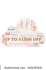Up To $1500 Off word cloud. Wordcloud made with text only.