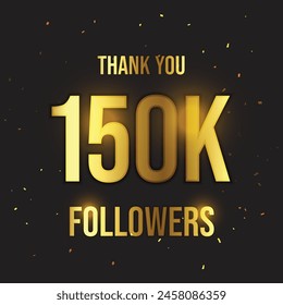 150k followers thank you gold color template. social media 150000 followers achievement congratulation