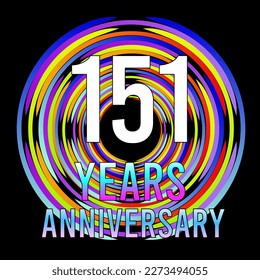 151 years anniversary, for anniversary and anniversary celebration logo, vector design colorful isolated on  black background