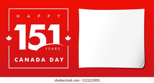 151 years anniversary, Happy Canada Day red banner. Canada Day, national holiday with vector text and red maple leaf. Celebrating Canadian anniversary of independence of 1867 years