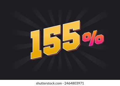 155% discount banner with dark background and yellow text. 155 percent sales promotional design.