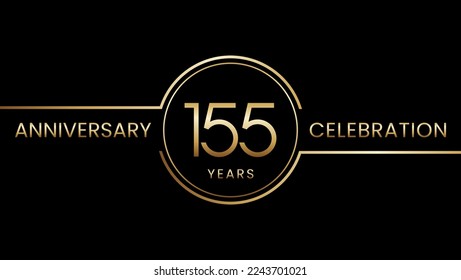 155 year anniversary. Anniversary template design with golden ring. Logo Vector Illustration