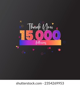 15K followers banner for social media followers and subscribers. Thank you 15 thousand followers vector template for network, social media friends and subscribers.