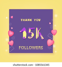 15K followers thank you card. Celebration  15000 subscribers  banner for public channel. Template for social media. Vector illustration.