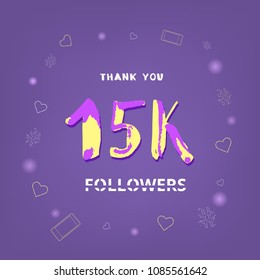 15K followers thank you card. Celebration 15000 subscribers  banner. Template for social media. Vector illustration.