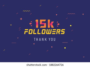 15k followers thank you. thank you 15k followers template. celebration 15k subscribers template for social media. 15000 followers thank you