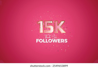 15K isolado no fundo rosa com espumante confete, Obrigado seguidores povos, dourado, Pink número 15K grupo social online, 16k