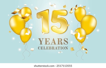 15th anniversary. Golden numbers and balloons. Streamers and confetti.