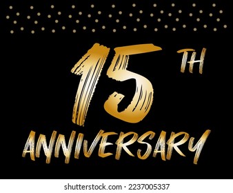 15th anniversary logo with confetti golden. Fifteen years gold brush ink font for commemorative date and birthday. vector with black background