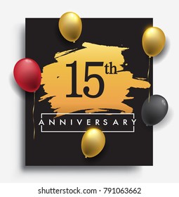 15th anniversary template design on golden brush background and balloon, vector design for greeting card and invitation card, Birthday celebration