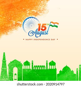 15th August Independence Day Concept With India Flag, Green Silhouette Famous Monument And Saffron Watercolor Over Background.