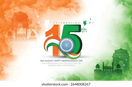 15th August Independence Day Of India With Patriotic Symbolism, Featuring The Tricolor, Monuments, And A Symbolic Chakra, Symbolizing Unity, Freedom, And Cultural Heritage.