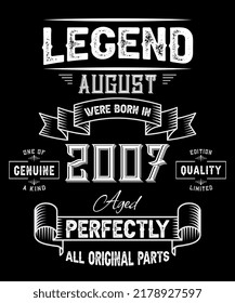 15th Birthday Vintage Legends Born In August 2007 15 Years Old