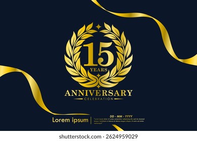15th years anniversary celebration emblem. elegant golden anniversary logo isolated with laurel wreath and ribbon on black background. vector illustration template design