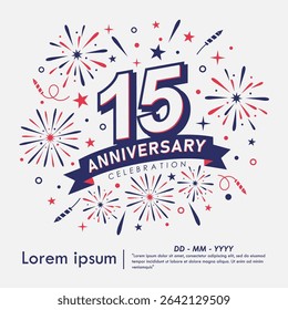 15th years anniversary celebration emblem. anniversary logo isolated with fireworks and stars sparkle and ribbon. vector illustration template design for web, flyers, poster, greeting card