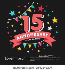 15th years anniversary celebration emblem. anniversary logo isolated with colorful stars and bunting flag and ribbon. vector illustration template design for web, flyers, poster, invitation card