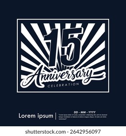 15th years anniversary celebration emblem. congratulations anniversary calligraphy isolated with laurel sunburst on black background. vector illustration template design for web banner