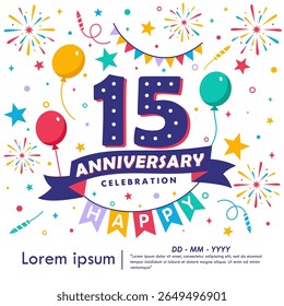 15th years anniversary celebration emblem. congratulations anniversary logo isolated with balloons, bunting flag, ribbon, fireworks and stars. vector illustration template design for web banner