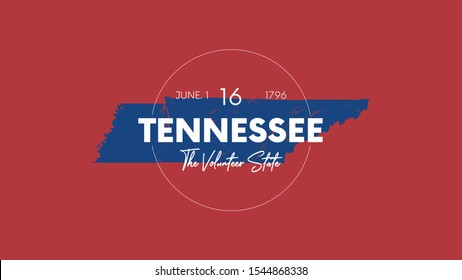 16 of 50 states of the United States with a name, nickname, and date admitted to the Union, Detailed Vector Tennessee Map for printing posters, postcards and t-shirts