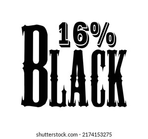 16% Black Sign and label vector and illustration art with fantastic font and black color combination in white background