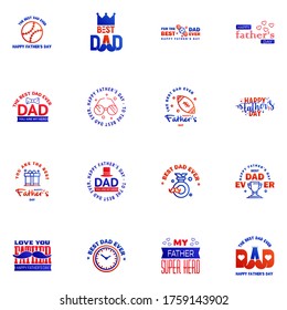 16 Blue and red Set of Vector Happy fathers day. Typography Vintage Icons. Lettering for greeting cards. banners. t-shirt design. Fathers Day. Editable Vector Design Elements