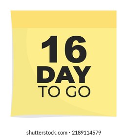 16 Tage zu gehen Schild Vektorgrafik-Illustration mit fantastischer Schriftart und schöne gelbe schwarze Farbe