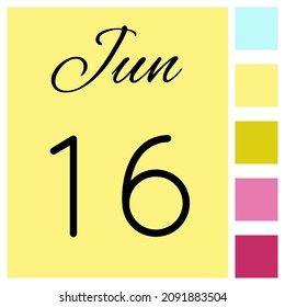 16 day of the month. June. Cute calendar daily icon. Date day week Sunday, Monday, Tuesday, Wednesday, Thursday, Friday, Saturday.