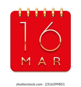 16 day of the month. March. Luxury calendar daily icon. Date day week Sunday, Monday, Tuesday, Wednesday, Thursday, Friday, Saturday. Gold text. Red paper. Vector illustration.