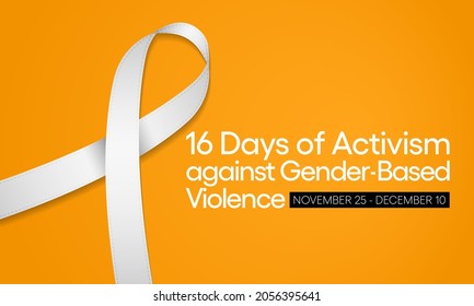 16 Days of Activism against gender based violence is observed every year from November 25 to December 10 all across the world. Vector illustration