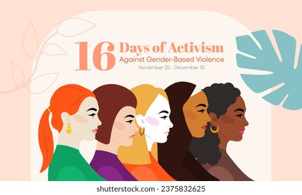 16 Days of Activism against gender based violence is observed every year from November 25 to December 10 all across the world. Vector illustration